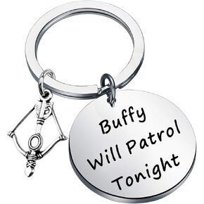 CENWA Vampire Inspired Gift Buffy Will Patrol Tonight Keychain 90's Television Gifts