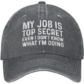 My Job is Top Secrets Even I Don't Know What I'm Doing Hat Women Dad Hat with Design Caps