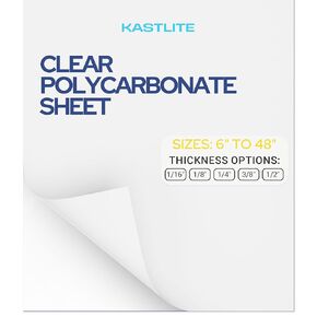 KastLite Polycarbonate Panel - 1/8 Inch Thick Cut to Size Plexiglass - Heat Resistant Clear Plastic Sheet for Crafts, Greenhouse Roofing & Window Glass Replacement