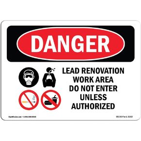 OSHA Danger Sign - Lead Renovation Work | Plastic Sign | Protect Your Business, Construction Site, Warehouse & Shop Area | Made in The USA