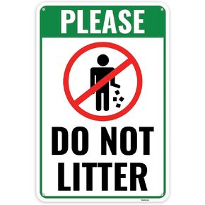 1PC Do Not Litter Sign, 12 x 8 Inches - Aluminum - No Littering Pick Up Your Trash Outdoor Sign