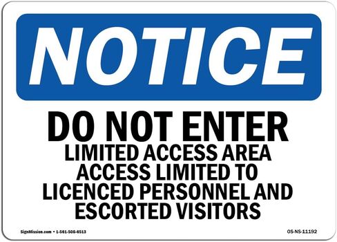 OSHA Notice Sign - Do Not Enter Limited Access Area Access | Vinyl Label Decal | Protect Your Business, Construction Site | Made in The USA in Saudi Arabia