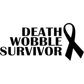 Death Wobble Survivor Ribbon Decal Vinyl Sticker|Cars Trucks Vans Walls Laptop| Black|7.5 x 3.4 in|DUC516