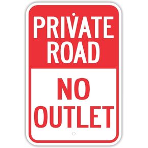 Traffic & Warehouse Signs - Private Road No Outlet Signs Property Dead End 10 x 7 Aluminum Sign Street Weather Approved Sign 0.04 Thickness - 1 Sign