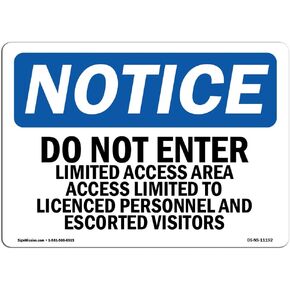 OSHA Notice Sign - Do Not Enter Limited Access Area Access | Rigid Plastic Sign | Protect Your Business, Work Site, Warehouse & Shop Area | Made in The USA