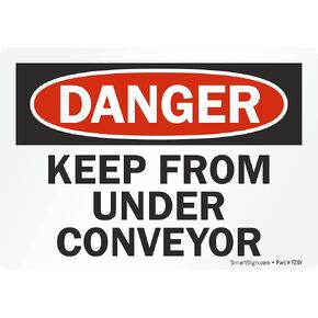 SmartSign 3.5 x 5 inch “Danger - Keep from Under Conveyor" OSHA Label, 3 mil Laminated Adhesive Polyester, Red, Black and White