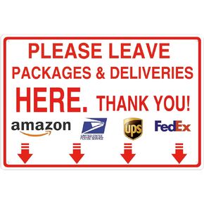 Delivery Sign For Packages - Please Leave Packages & Deliveries Here Arrow Down, 12 x 8 Inches - Aluminum - Delivery Instructions for My Packages Orders from Amazon, UPS, FedEx, USPS (009)