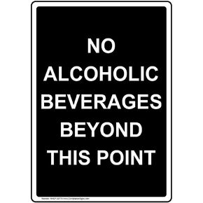 ComplianceSigns.com Vertical No Alcoholic Beverages Beyond This Point Sign, 10x7 inch Plastic for Dining/Hospitality/Retail, Made in USA