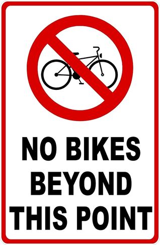 Metal Sign No Bikes Beyond This Point Sign for Outdoor & Indoor 12" x 8" in Saudi Arabia