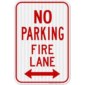 Sigo Signs No Parking Fire Lane Bidirectional Arrow Sign, 12x18 Inches, 3M EGP Reflective .063 Aluminum, Fade Resistant, Made in USA