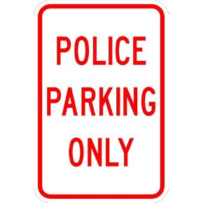 Municipal Supply & Sign Co Police Parking Only Sign - Noticeable 12 x 18 Design with 3M High-Intensity Prismatic Reflective Sheeting. A Genuine Sign Backed by a Solid 10-Year 3M Warranty.