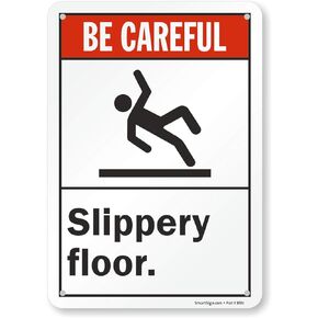 SmartSign 10 x 7 inch “Be Careful - Slippery Floor" Metal Sign, 40 mil Laminated Rustproof Aluminum, Red, Black and White