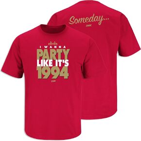 I Wanna Party Like It's 1994 T-Shirt for San Francisco Football Fans (SM-5XL)
