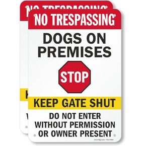 SmartSign 2-Pack No Trespassing Dogs on Premises Keep Gate Shut Sign, Do Not Enter Without Permission Metal Sign with Stop Symbol, 14 x 10 inch, 40 mil Laminated Aluminum, Made in USA