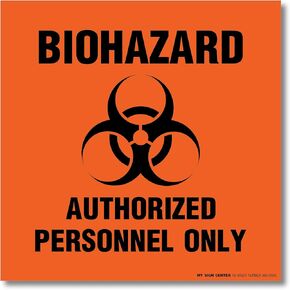 Biohazard Authorized Personnel Only Sign, Dimne, Package 4 Mil Vinyl Decal Stickers USA Made by My Sign Center
