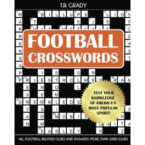 Football Crosswords: Test Your Knowledge of America's Most Popular Sport, All Football-Related Clues and Answers