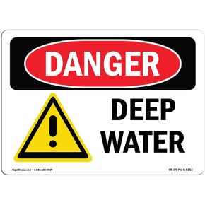 OSHA Danger Sign - Deep Water | Plastic Sign | Protect Your Business, Construction Site, Warehouse & Shop Area | Made in The USA