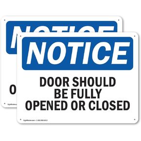 (2 Pack) Doors Should Be Fully Opened Or Closed OSHA Notice Sign 14 Inch X 10 Inch Plastic Sign, Weather Resistant, UV Protected for Workplace, Business, and Construction Site, Made in the USA