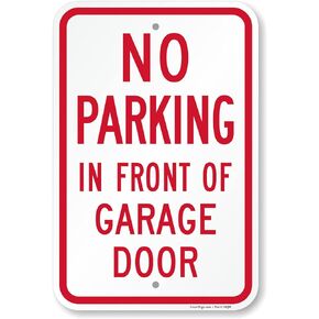 SmartSign "No Parking In Front Of Garage Door" Sign | 12" x 18" Aluminum