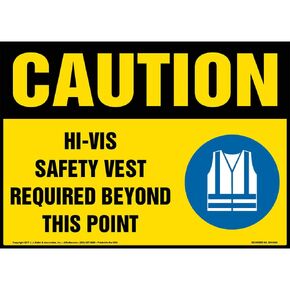 Caution: Hi-Vis Safety Vest Required Beyond This Point Sign - 14"x10" Aluminum with Rounded Corners for Indoor/Outdoor Use, OSHA Compliant, J. J. Keller & Associates, Inc.