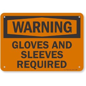 Smartsign S-5900-AL-10 Aluminum Sign, Warning: Gloves and Sleeves Required", 7" x 10"