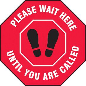AccuformNMC Floor Sign "Please Wait Here Until You Are Called", 12" Diameter Octagonal Non-Slip Adhesive Vinyl Customer Sign, White/Black on Red, Made in the USA, MFS334