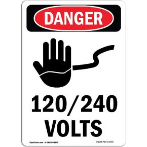 OSHA Danger Sign - 120-240 Volts | 10 Pack of Decals | Protect Your Business, Construction Site, Warehouse & Shop Area | Made in The USA