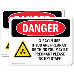 (2 Pack) X-Ray In Use If You Are Pregnant OSHA Danger Sign 10 Inch X 7 Inch Plastic Sign, Weather Resistant, UV Protected for Workplace, Business, and Construction Site, Made in the USA