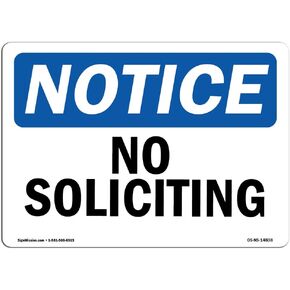 OSHA Notice Sign - No Soliciting | Rigid Plastic Sign | Protect Your Business, Construction Site, Warehouse & Shop Area | Made in The USA