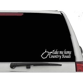 "Take Me Home Country Roads Vinyl Car Truck Window Laptop Sticker