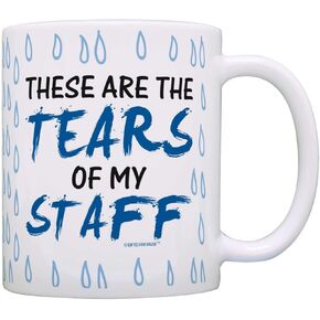 Boss Gifts for Women Funny Tears of my Staff Boss Appreciation Gifts for Women 11oz Ceramic Coffee Mug