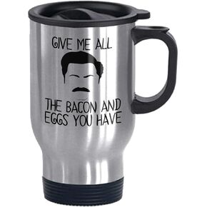 Give Me All The Bacon And Eggs You Have Funny Travel Mug 14oz Coffee Mugs or Tea Cup Cool Birthday/christmas Gifts for Men,women,him,boys and Girls