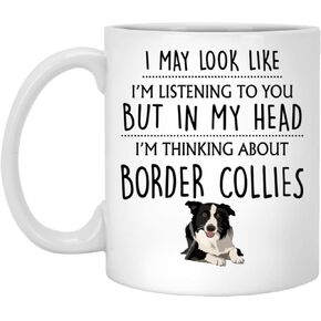 Border Collies Gift, Border Collies Mug, Funny Border Collies Gifts, Border Collies Lover, Border Collies Gifts For Men, Him, Women, Her, Thinking About Border Collies Coffee Mug 11oz
