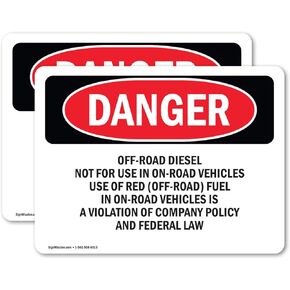 (2 Pack) Off-Road Diesel Not For Use In On-Road Vehicles OSHA Danger Sign 5 Inch X 3.5 Inch Vinyl Label Decal Sticker Weather Resistant, UV Protected for Workplace, Business, and Construction Site, Made in the USA