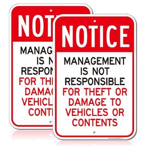 Notice Management is Not Responsible for Theft or Damage to Vehicles Contents Sign, Not Responsible Parking Sign, 2Pack-18"x12" Engineer Grade Rust Free Aluminum, UV Protected, Easy to Mount