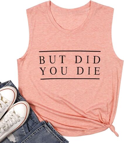 ASTANFY But Did You Die Muscle Tank Tops Women Funny Sayings Vest Casual Workout Sleeveless Tees Summer Vacation Beach Tank in Saudi Arabia