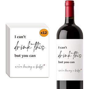 12 Pcs I Cant Drink This But You Can Pregnancy Announcement Pregnancy Announcement for Grandparents Pregnancy Announcement for Aunt Parents New Mom Dad Pregnancy Announcement Wine Labels