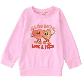 Toddler Baby Girls Valentine's Day Shirt Kids All You Need is Love & Pizza Letter Pullover Long Sleeve Tops Outfit