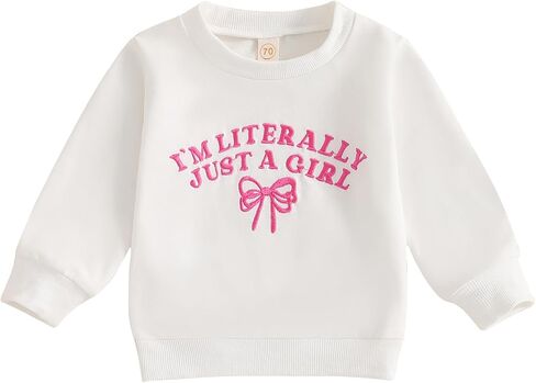 Toddler Baby Girl Sweatshirt I'm Literally Just A Girl Bow Embroidery Long Sleeve Pullover Cute Spring Fall Clothes in Kuwait