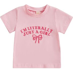 Toddler Baby Girl Summer Clothes IM Liter Ally JUST A Girl Letter Short Sleeve T Shirt Top Cute Infant Outfit