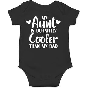 CBTwear My Aunt Is Cooler Than My Dad - Baby Clothes - Funny Newborn Bodysuit Outfits for Boys and Girls