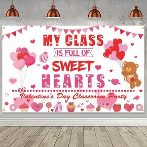 My Class is Full of Sweethearts Backdrop Banner Valentine's Day Banner Background Photo Booth Props School Classroom Valentines Day Decorations for Teacher Student Valentines Day Decorations