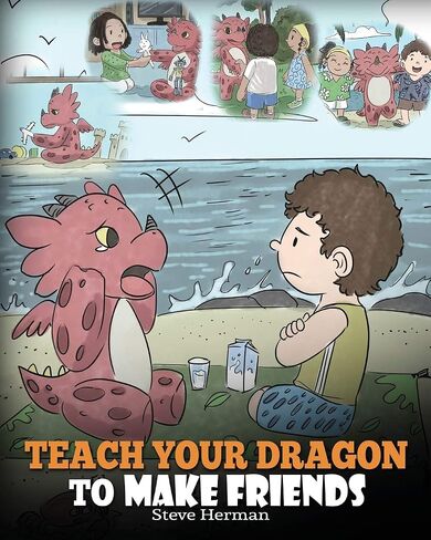 علم التنين الخاص بك لتكوين صداقات: كتاب تنين لتعليم الأطفال كيفية تكوين صداقات جديدة. قصة أطفال لطيفة لتعليم الأطفال عن الصداقة والمهارات الاجتماعية. (كتب التنين الخاصة بي) in Saudi Arabia