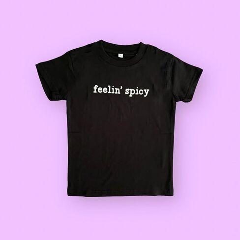 Feelin' Spicy Toddler Shirt Funny Cute Kids Baby Graphic T-Shirt in Saudi Arabia