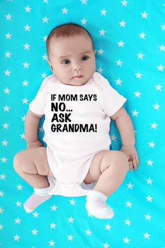 CBTwear If Mom Says No Ask Grandma - Baby Clothes - Funny Newborn Bodysuit Outfits for Boys and Girls in Kuwait