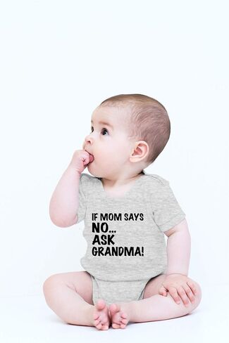 CBTwear If Mom Says No Ask Grandma - Baby Clothes - Funny Newborn Bodysuit Outfits for Boys and Girls in Kuwait