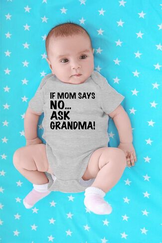 CBTwear If Mom Says No Ask Grandma - Baby Clothes - Funny Newborn Bodysuit Outfits for Boys and Girls in Kuwait