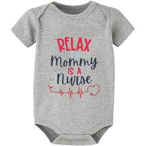 Relax My Mommy Is A Nurse Newborn Outfits Short Sleeve Baby Clothes