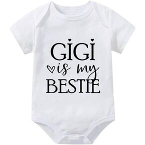 Gigi Is My Bestie Baby Clothes Short Sleeve Newborn Outfit Infant Onsies White Baby Romper