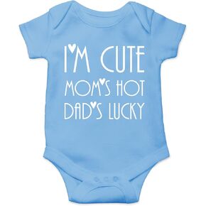 I'm Cute, Mom's Hot, Dad's Lucky - Funny Baby Essentials Bodysuit - Girl Clothes Newborn Romper